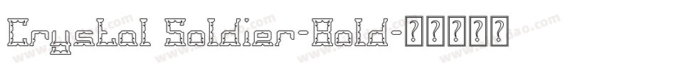 Crystal Soldier-Bold字体转换